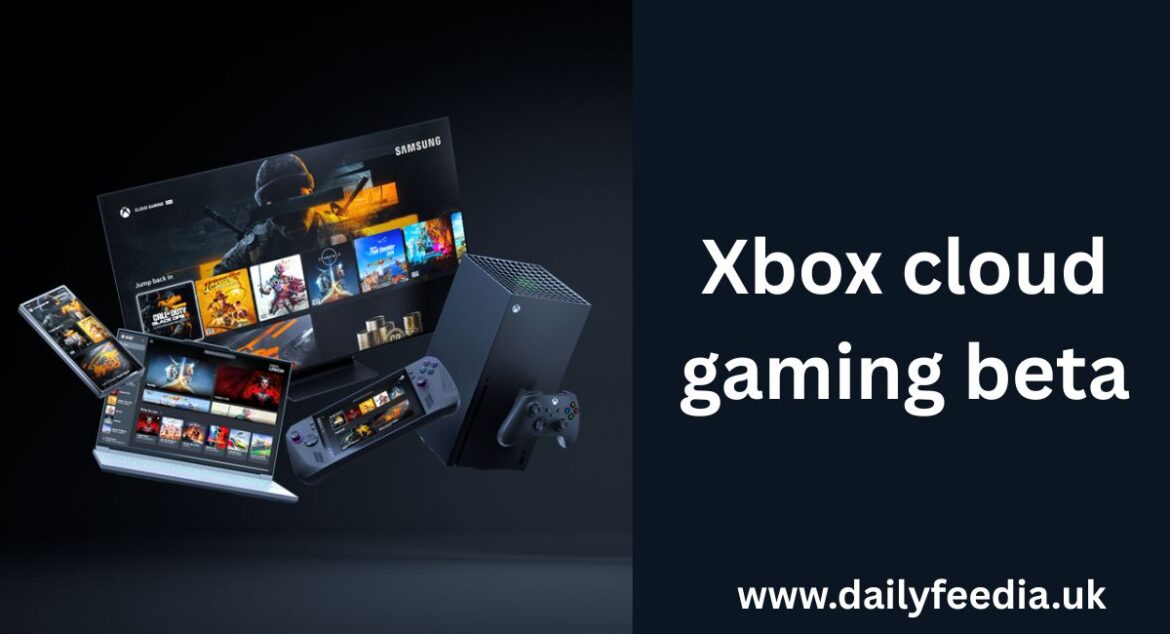 Xbox cloud gaming beta