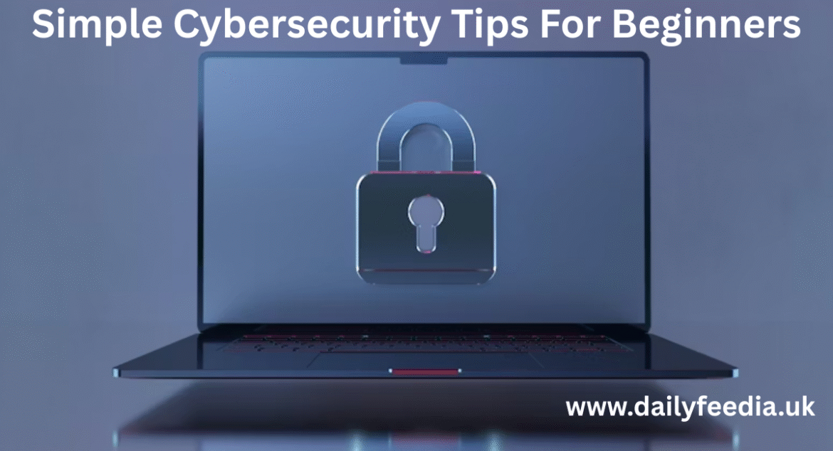 simple cybersecurity tips for beginners