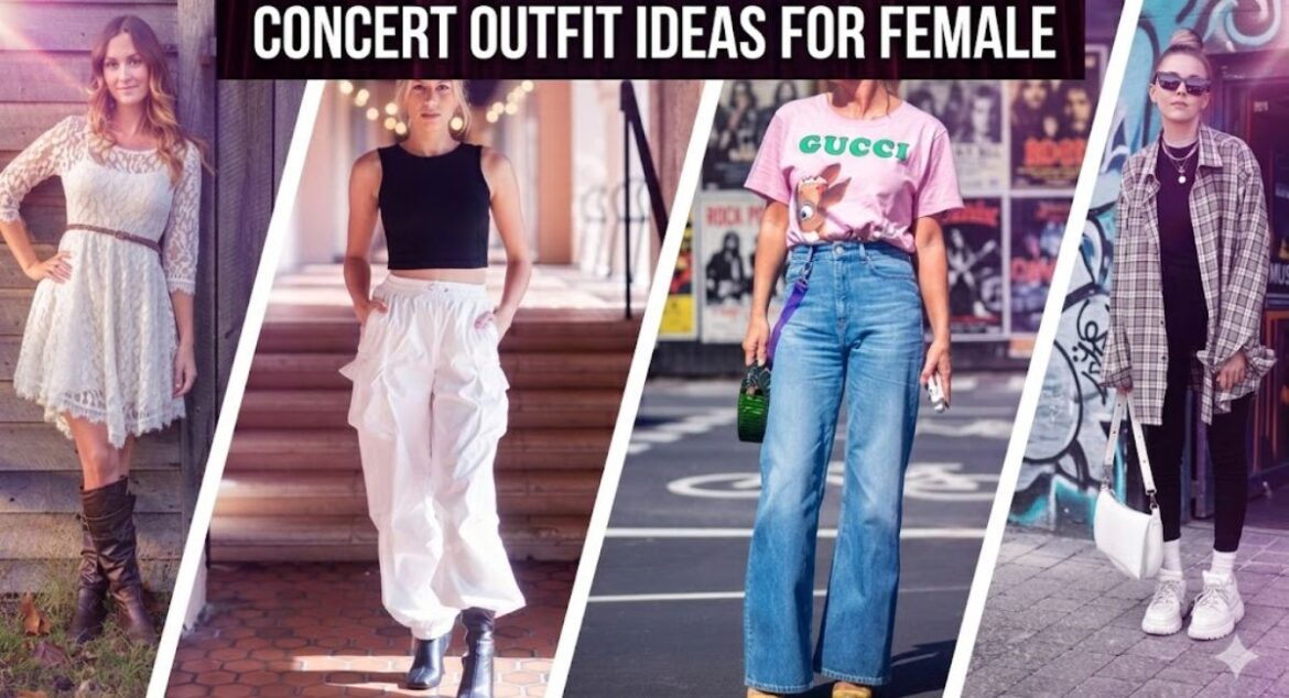 Concert Outfit Ideas for Female